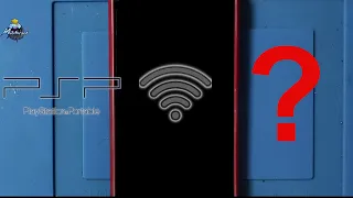Problème Wifi psp. Activer une connexion Wifi sur la PSP avec un Téléphone portable
