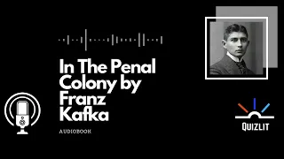 In the Penal Colony by Franz Kafka - Full Audiobook