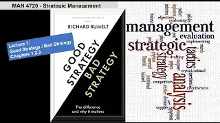 Video Lecture on Chapters 1,2,3 of Good Strategy/Bad Strategy