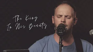 THE KING IN HIS BEAUTY | מלך ביופיו | Melech Beyofhyo LIVE Worship in Hebrew | subtitles