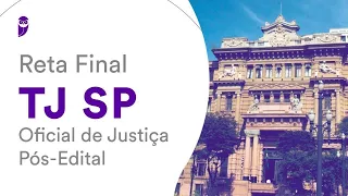 Reta Final TJ SP Pós-Edital - Oficial de Justiça: Direito Administrativo - Prof. Herbert Almeida