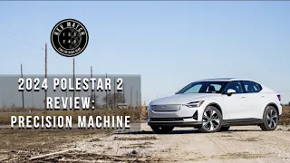 2024 Polestar 2 Review: Precision Machine
