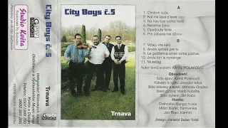 CITY BOYS TRNAVA -NEVERNÁ ŽENA