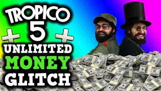 Tropico 5 - Unlimited Money Glitch (2024)