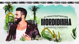 Mordidinha Remix,Versão Piseiro - Gusttavo Lima - DJ Yguuh