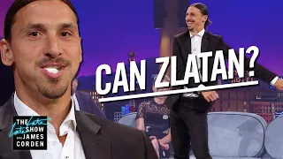 Zlatan Ibrahimovic Can Really Do Anything