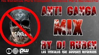 ANTI GANGA BY DJ RUBEN 2020 - MIX CRISTIANO TRAP