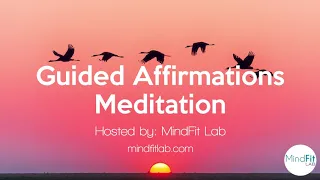 Gratitude Affirmations Guided Meditation | MindFit Lab