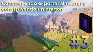 Minecraft serie survival capitulo #3 /dificil/ minando y construyendo el portal al nether (dragon)