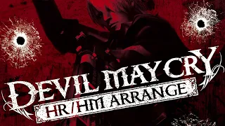 Shall Never Surrender (Ending Credits) - Devil May Cry HR / HM Arrange OST Extended
