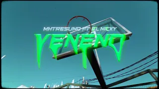 MHTRESUNO, ELNICKY | "VENENO" (VIDEO OFICIAL)