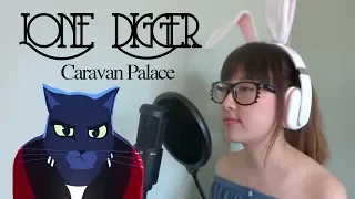 【Caravan Palace】 Lone Digger (COVER)