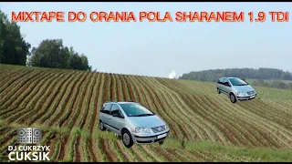 █▬█ █ ▀█▀ MIXTAPE DO ORANIA POLA SHARANEM 1.9 TDI 🔥🔥🔥