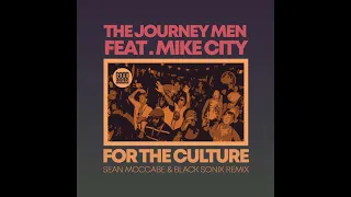 The Journey Men feat. Mike City - For The Culture (Sean McCabe & Black Sonix Remix)