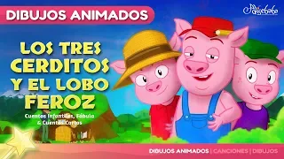 Los Tres Cerditos y El Lobo Feroz - cuentos infantiles en Español