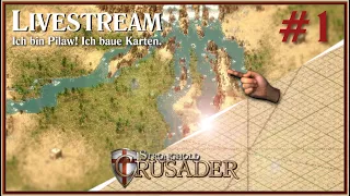 LIVESTREAM! | Ich bin Pilaw! Ich baue Karten. | Stronghold Crusader