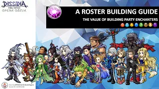 DFFOO GL (Team Building Guide) The Value of Party Elemental Enchanters