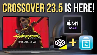 Why CrossOver 23.5 is a GAME CHANGER for Macs (GPTK Tutorial)