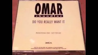 Omar Chandler Feat. Prince Markie Dee - Do You Really Want It (12" Re-remix / Long Version)