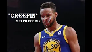 Steph Curry Mix - "Creepin" Metro Boomin, The Weeknd, 21 Savage | 4k