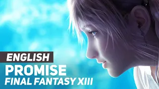 Final Fantasy XIII - "Promise" - Serah's Theme | ENGLISH ver | AmaLee