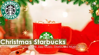 Christmas Starbucks 🎄 Merry Christmas 2023 🎄 Relax Music for Wake Up, Work, Study