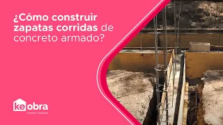 👷 Cómo construir #zapatas corridas de #concreto armado | #HazloConKeObra