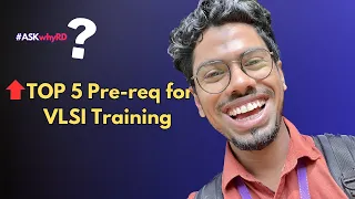 Top 5 Prerequisites for Joining VLSI Training Institutes | Best VLSI scription language | #ASKwhyRD