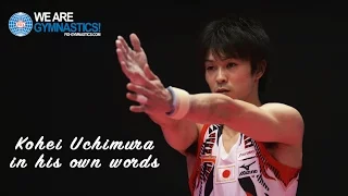 Kohei Uchimura: In his own words