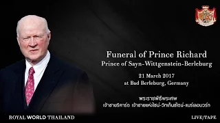 (TAPE) Funeral of Prince Richard - พระราชพิธีพระศพ เจ้าชายริคาร์ด (Thai Ver.)