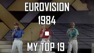 EUROVISION 1984 | MY TOP 19