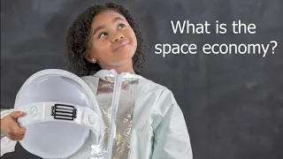What is the Space Economy?