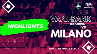CEV Champions League 2023 | Highlights | VakifBank Istanbul vs Vero Volley Milano | QF 1 Leg