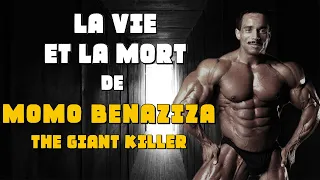 LA VIE ET LA MORT DE MOMO BENAZIZA "THE GIANT KILLER"