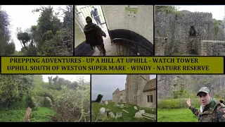 Up a hill at Uphill south of Weston Super Mare - watch tower -nature reserve - windy - great views