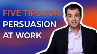 5 Tips for Persuasion at Work | Dr. Sean Trainor, Management Communication Center