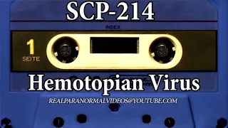 SCP Explained 214 - Hemotopian Virus