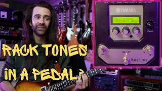 Rack Tones in a Pedal? Yamaha Magicstomp