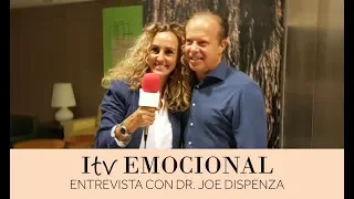 Itv Emocional - Entrevista con Dr. Joe Dispenza