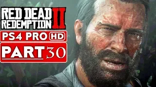 RED DEAD REDEMPTION 2 Gameplay Walkthrough Part 30 [1080p HD PS4 PRO] - No Commentary