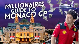 Millionaires’ Guide to the Monaco F1 GP!