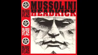 Mussolini Headkick - War Drum