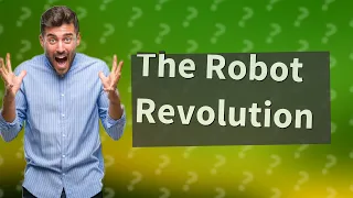 How Do Robots Transform Our World? Insights from Crash Course Computer Science #37