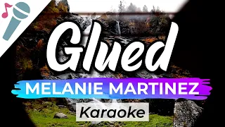 Melanie Martinez - Glued - Karaoke Instrumental (Acoustic)