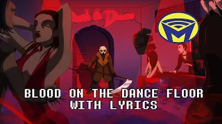 Deadbolt - Blood on the Dance Floor - With Lyrics by Man on the Internet ft. @EmilyGoVO