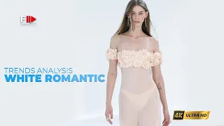 TRENDS ANALYSIS I WHITE ROMANTIC I Spring Summer 2024 - Fashion Channel Chronicle