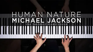 Michael Jackson - Human Nature | The Theorist Piano Cover