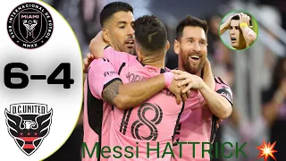 inter Miami vs D.C United 6-4 goals all goal Messi HATTRICK-HiGHLIGHTS 💥 Match 2024