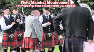 Field Marshal Montgomery - Medley - The World Finals 2023