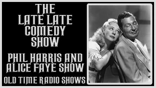 PHIL HARRIS AND ALICE FAYE SHOW COMEDY OLD TIME RADIO SHOWS
